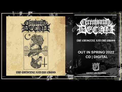 CEREMONIAL DECAY - The Crescent and The Cross [CD]
