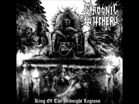 SARDONIC WITCHERY - King of the Midnight Legions [CD]