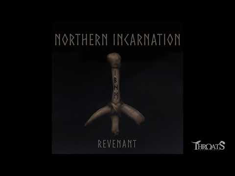 NORTHERN INCARNATION - Revenant [MCD]