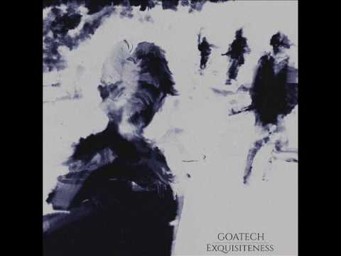 GOATECH - Exquisiteness [DIGI CD]