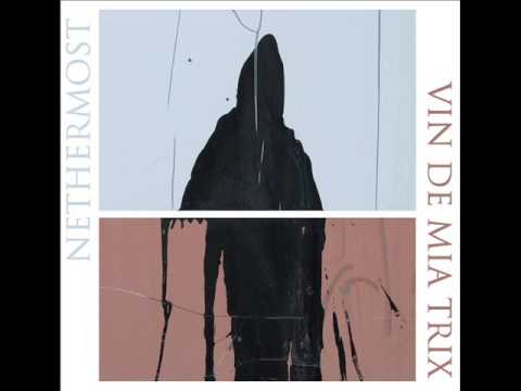 NETHERMOST / VIN DE MIA TRIX [CD]
