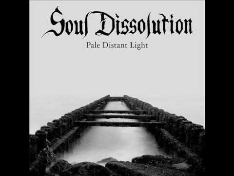 SOUL DISSOLUTION - Pale Distant Light [DIGI CD]